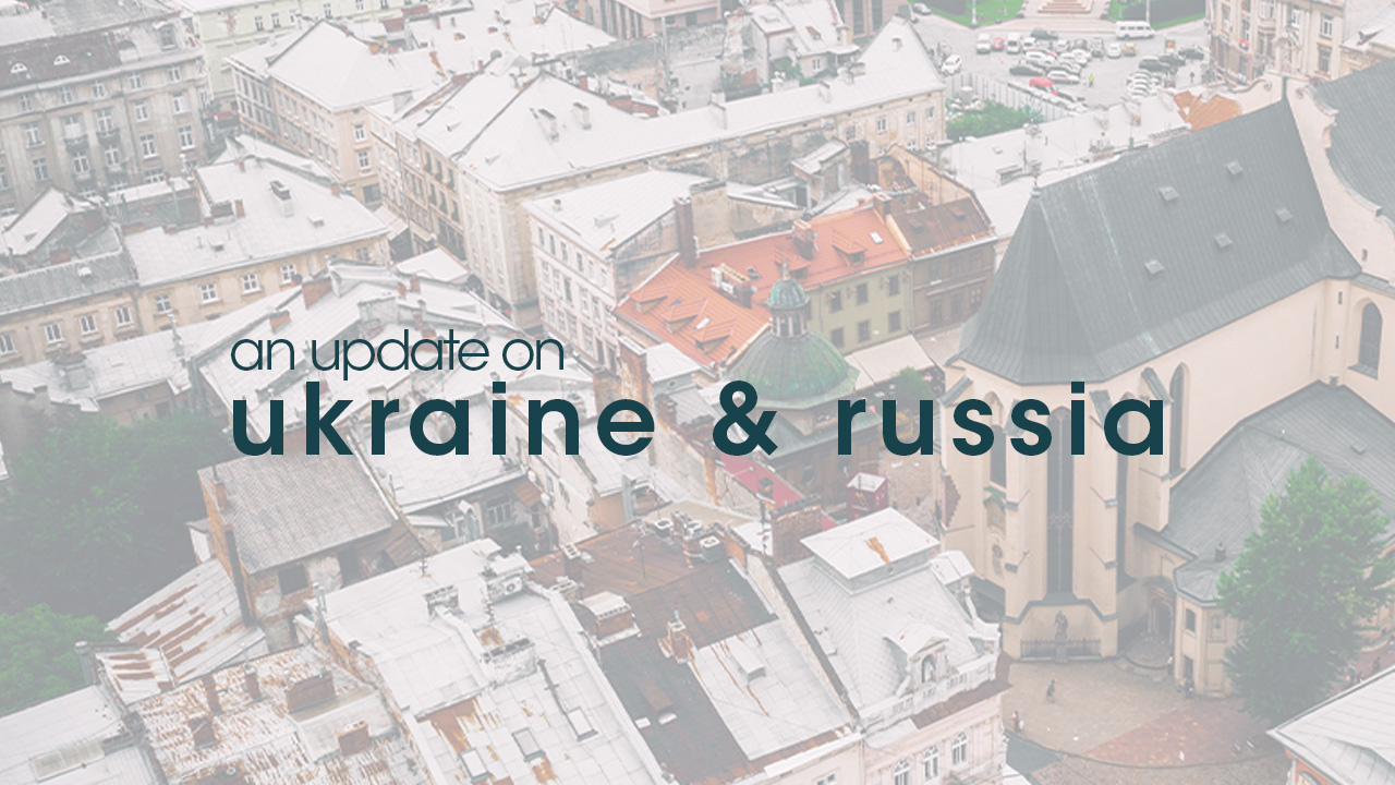 Continue to Pray for Ukraine & Russia